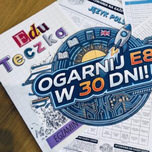 |edu_teczka| OGARNIJ E8 W 30 DNI - J. ANGIELSKI